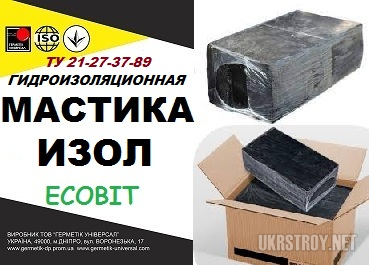 Мастика ИЗОЛ Ecobit марок ВГ, ГГ, ПГ-1,ПГ-2 кровля, Днепр